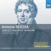 Reicha: Complete Piano Music Vol. 1
